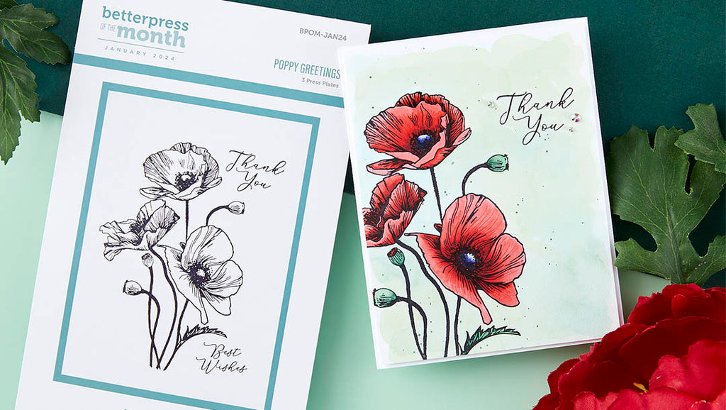 January 2024 BetterPress Plate of the Month Preview & Tutorials – Poppy Greetings