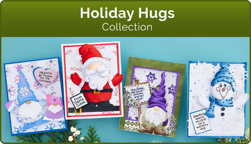 Holiday Hugs Collection by Stampendous
