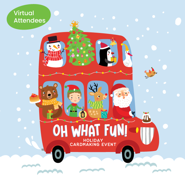 Oh What Fun! Holiday Cardmaking  - Virtual Experience